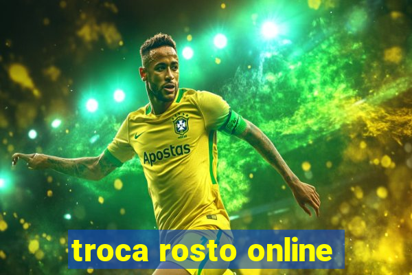 troca rosto online